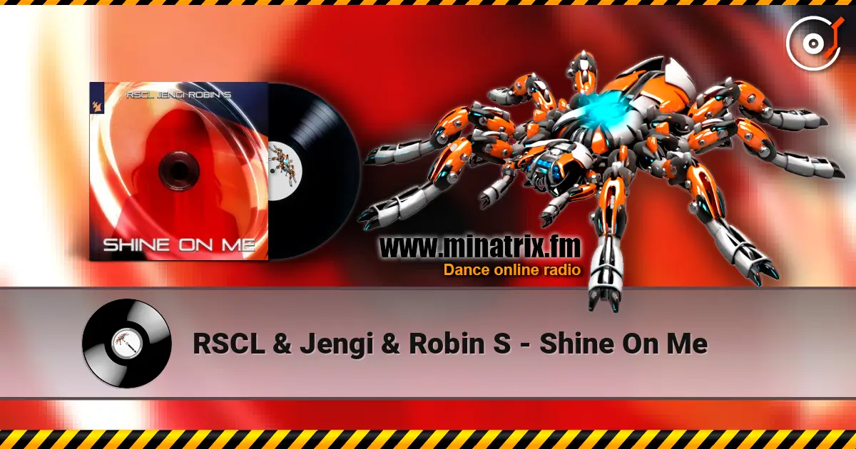 RSCL & Jengi & Robin S - Shine On Me ������� ���������