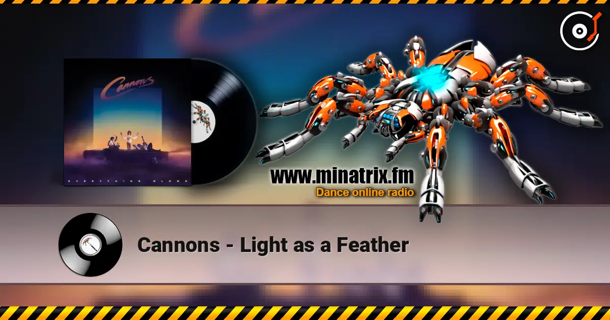 Cannons - Light as a Feather ������� ���������