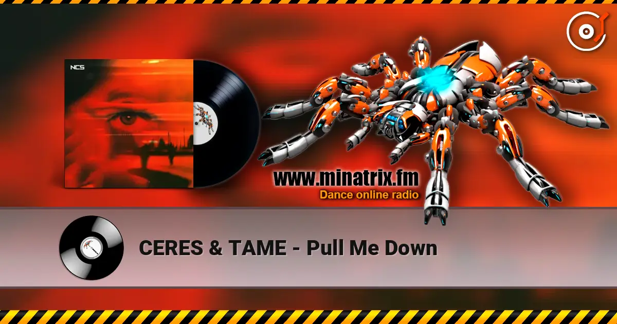 CERES & TAME - Pull Me Down ������� ���������