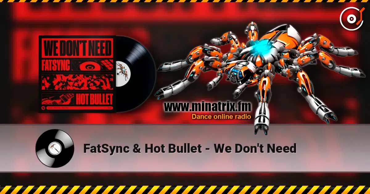 FatSync & Hot Bullet - We Don't Need ������� ���������