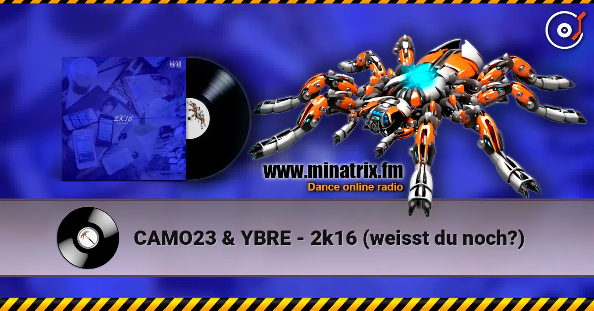 CAMO23 & YBRE - 2k16 (weisst du noch?) ������� ���������