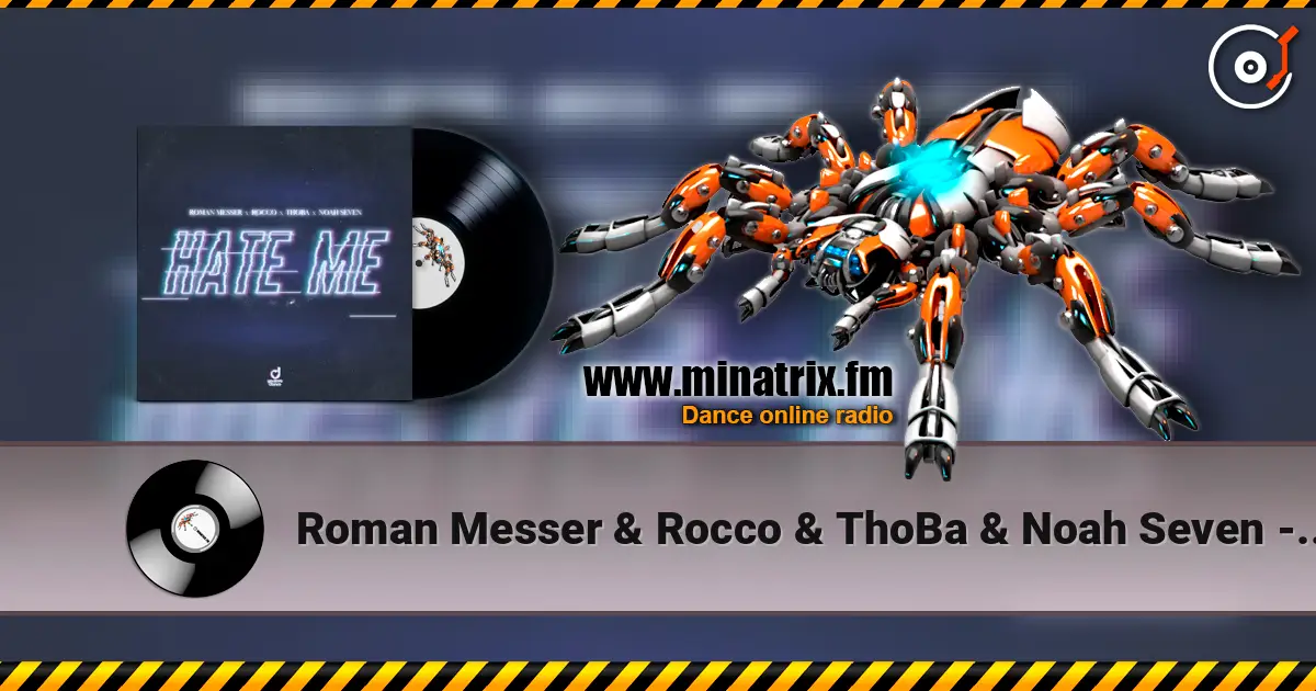 Roman Messer & Rocco & ThoBa & Noah Seven - Hate Me ������� ���������