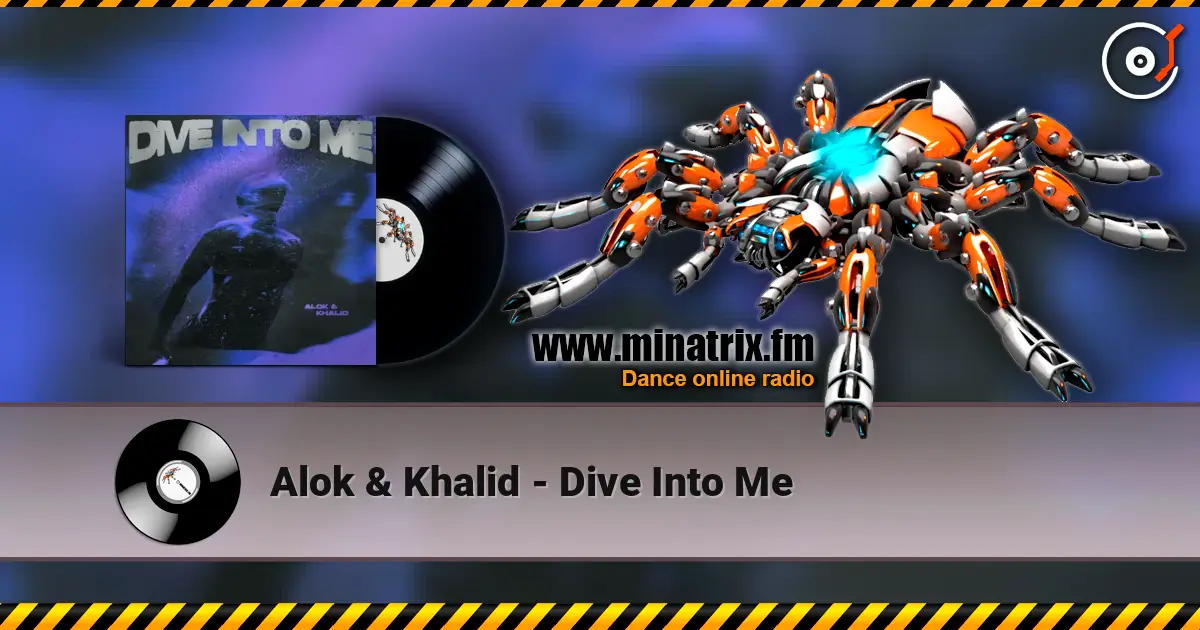 Alok & Khalid - Dive Into Me ������� ���������