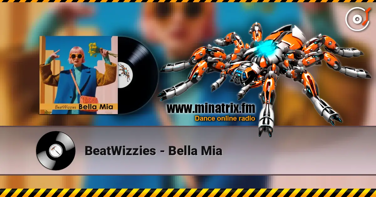BeatWizzies - Bella Mia ������� ���������