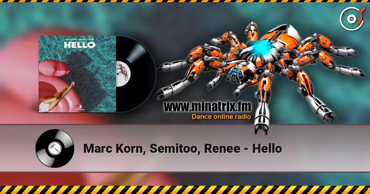 Marc Korn, Semitoo, Renee - Hello ������� ���������