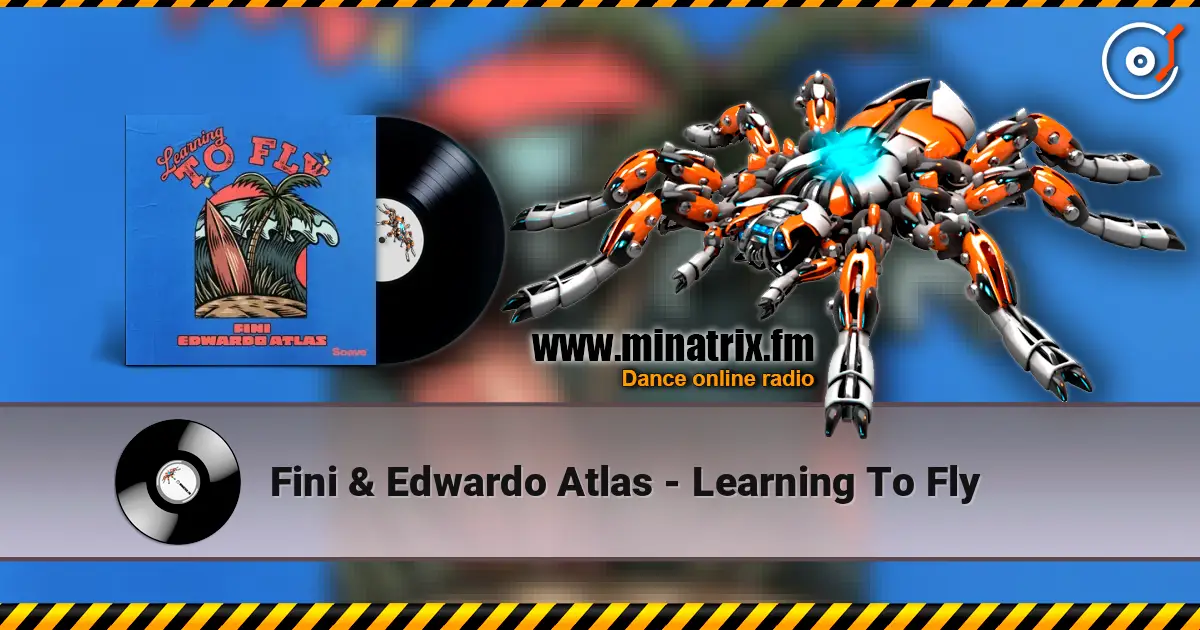 Fini & Edwardo Atlas - Learning To Fly ������� ���������