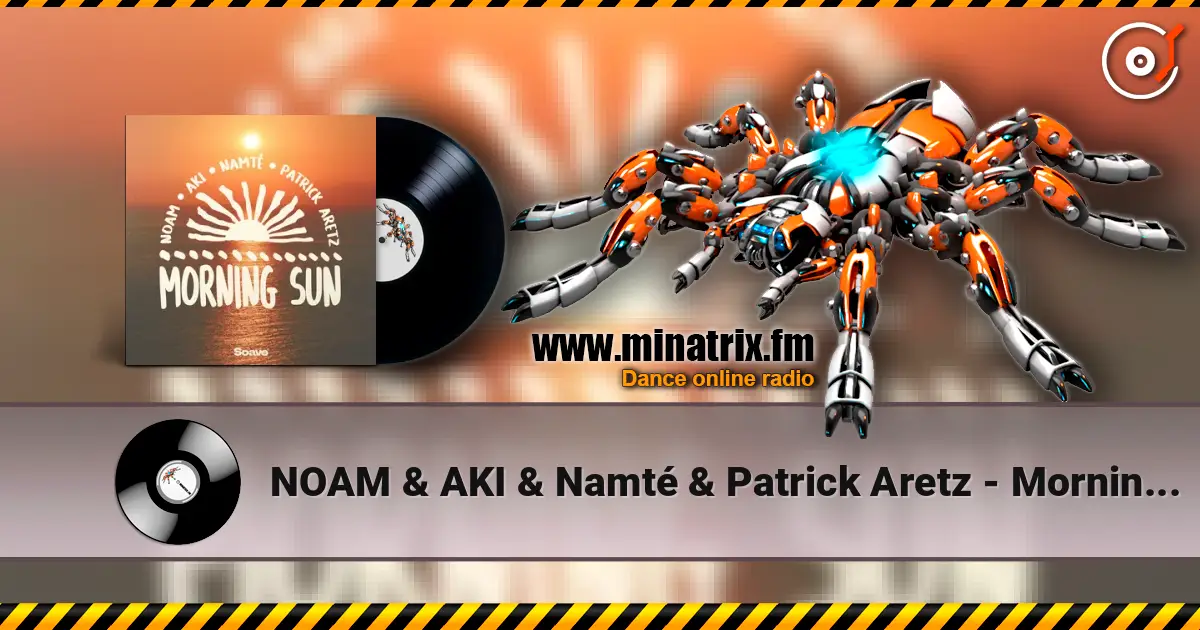NOAM & AKI & Namt? & Patrick Aretz - Morning Sun ������� ���������