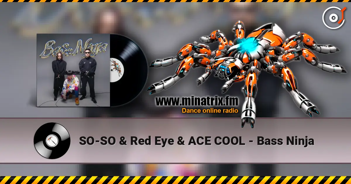 SO-SO & Red Eye & ACE COOL - Bass Ninja ������� ���������