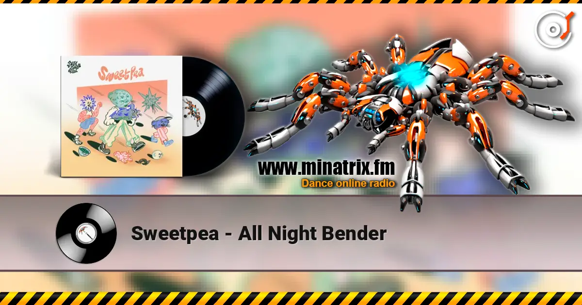 Sweetpea - All Night Bender ������� ���������