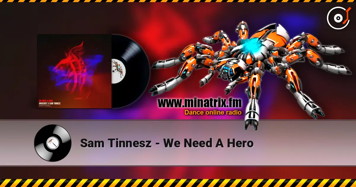 Sam Tinnesz - We Need A Hero ������� ���������
