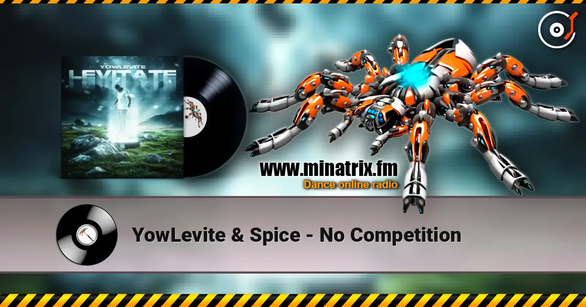 YowLevite & Spice - No Competition ������� ���������