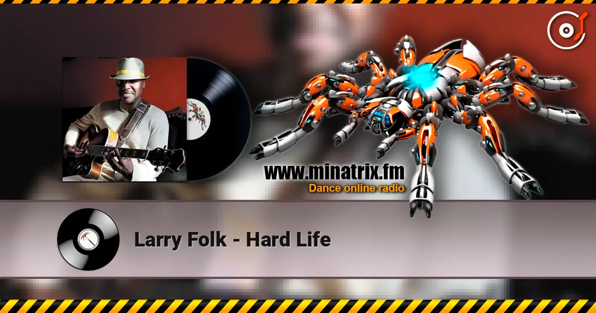 Larry Folk - Hard Life ������� ���������
