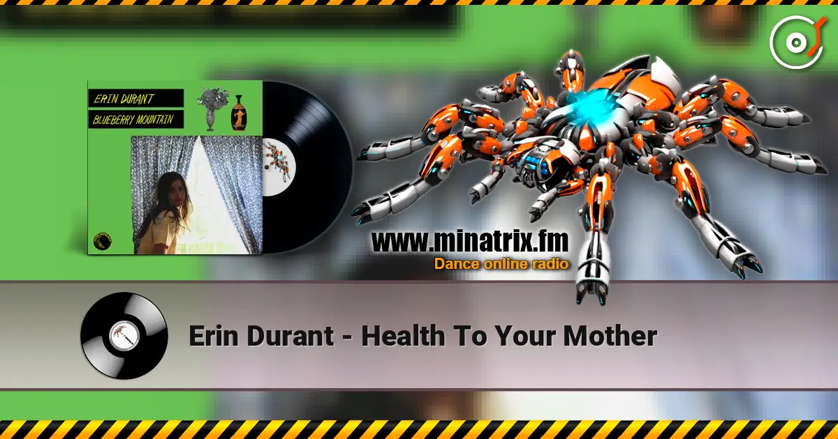 Erin Durant - Health To Your Mother ������� ���������