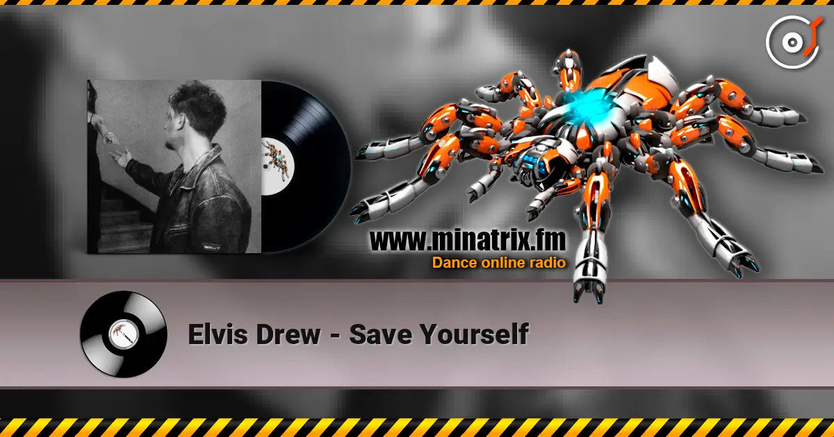 Elvis Drew - Save Yourself ������� ���������