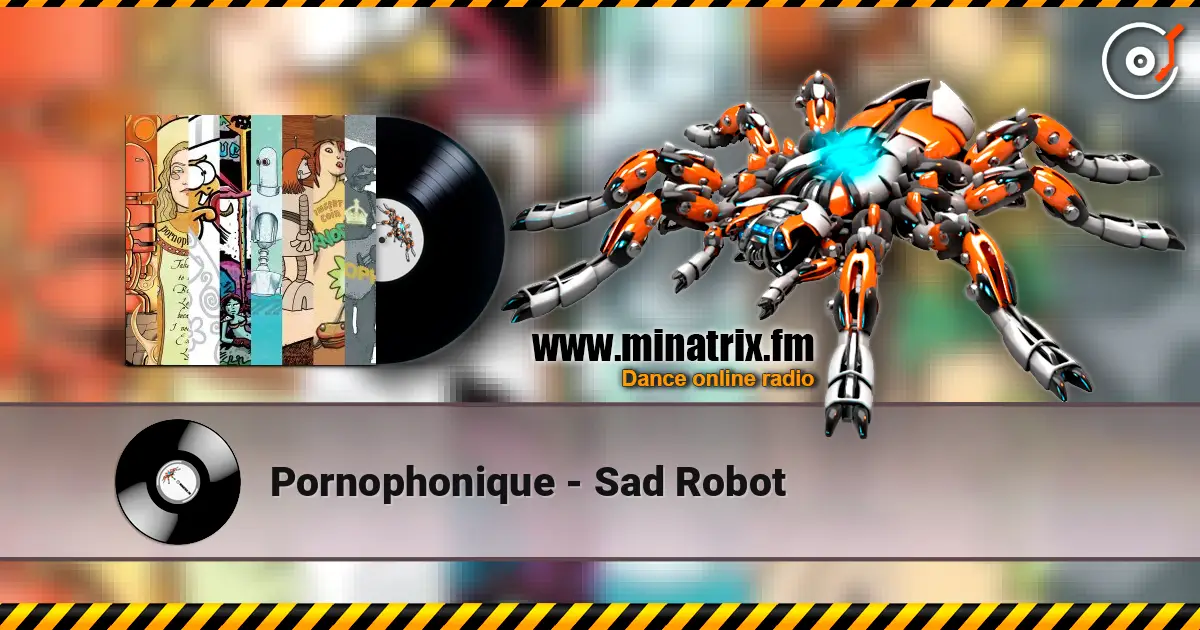 Pornophonique - Sad Robot ������� ���������