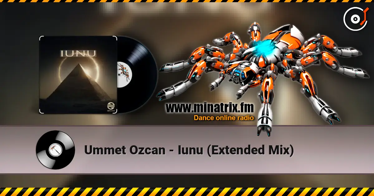 Ummet Ozcan - Iunu (Extended Mix) ������� ���������
