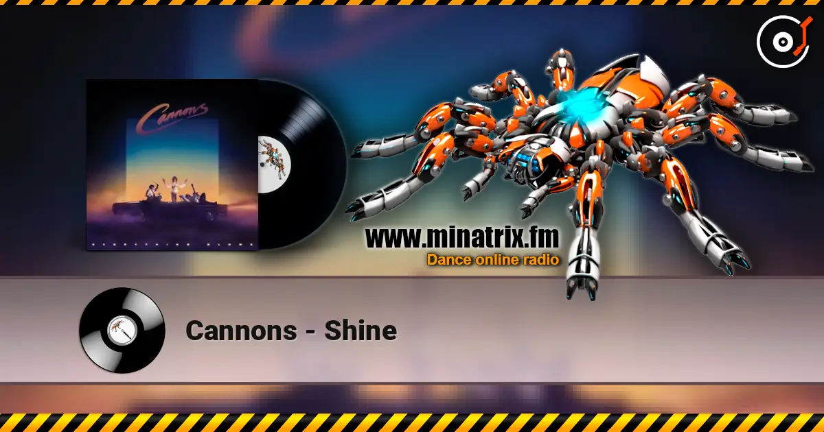 Cannons - Shine ������� ���������