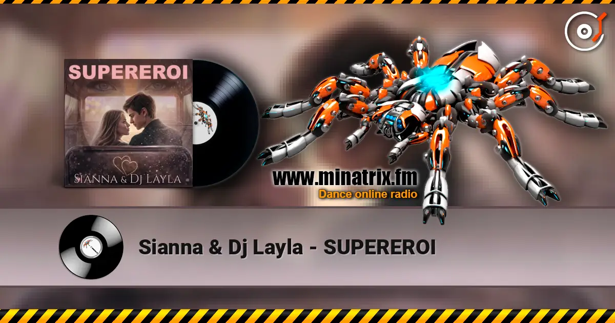 Sianna & Dj Layla - SUPEREROI ������� ���������