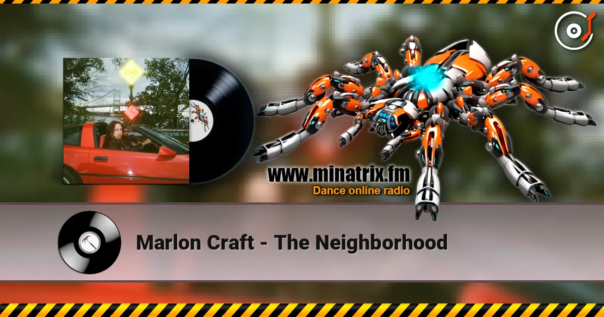Marlon Craft - The Neighborhood ������� ���������