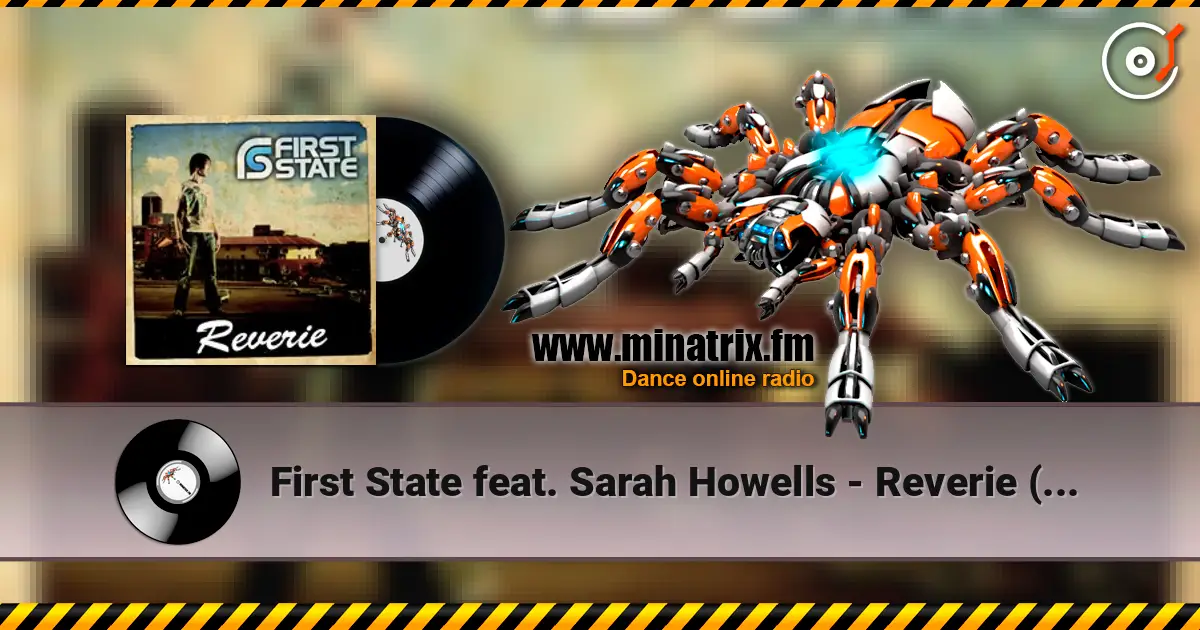 First State feat. Sarah Howells - Reverie (Dash Berlin Remix) ������� ���������