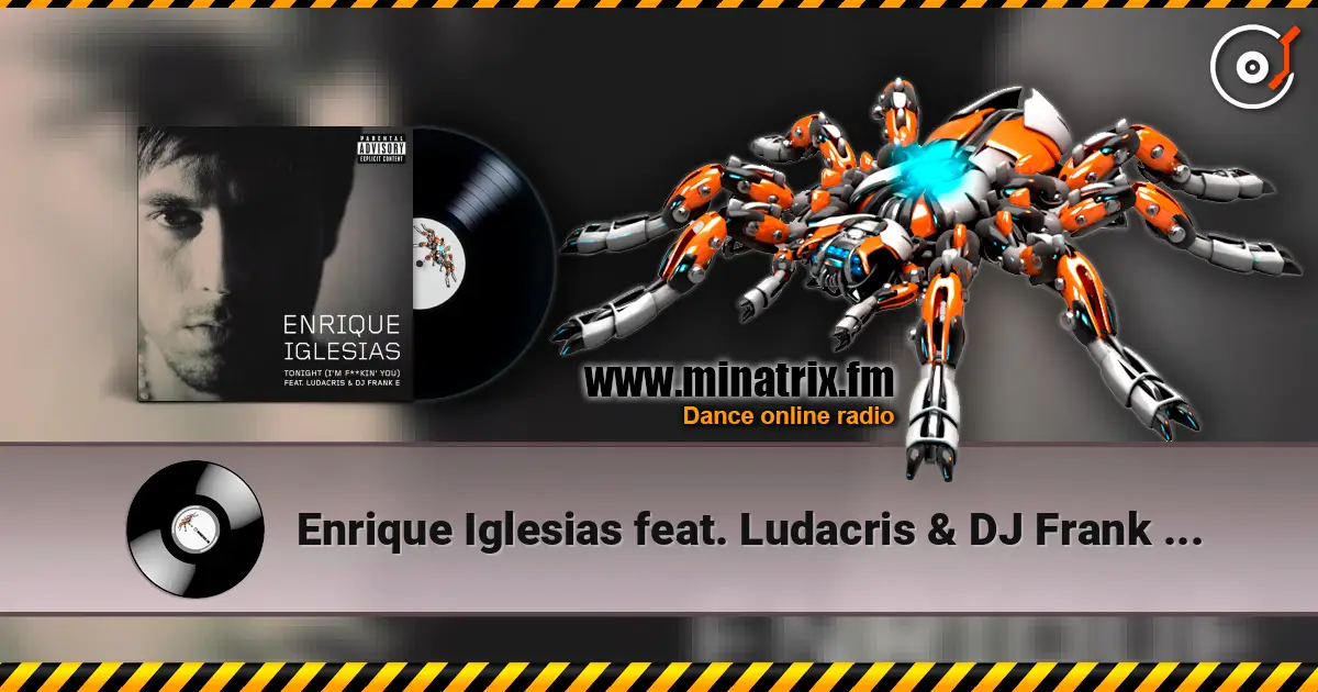 Enrique Iglesias feat. Ludacris & DJ Frank E - Tonight (I�m Fuckin� You) ������� ���������