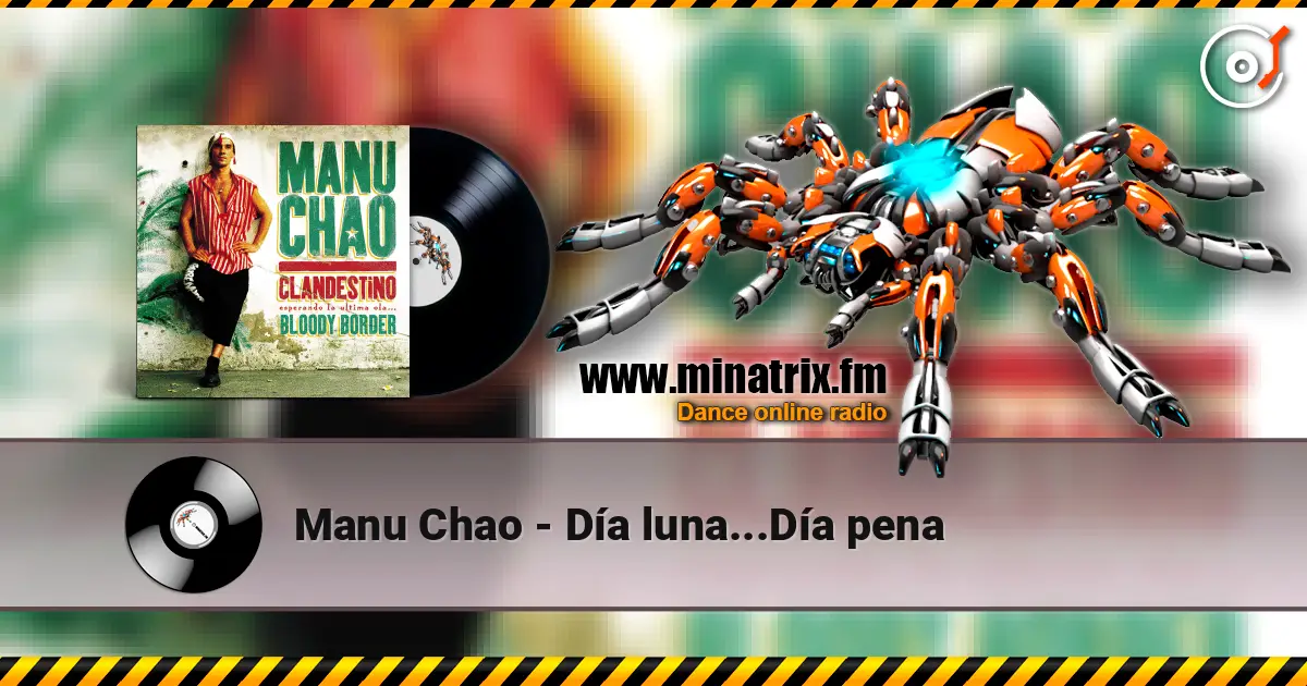 Manu Chao - D?a luna...D?a pena ������� ���������