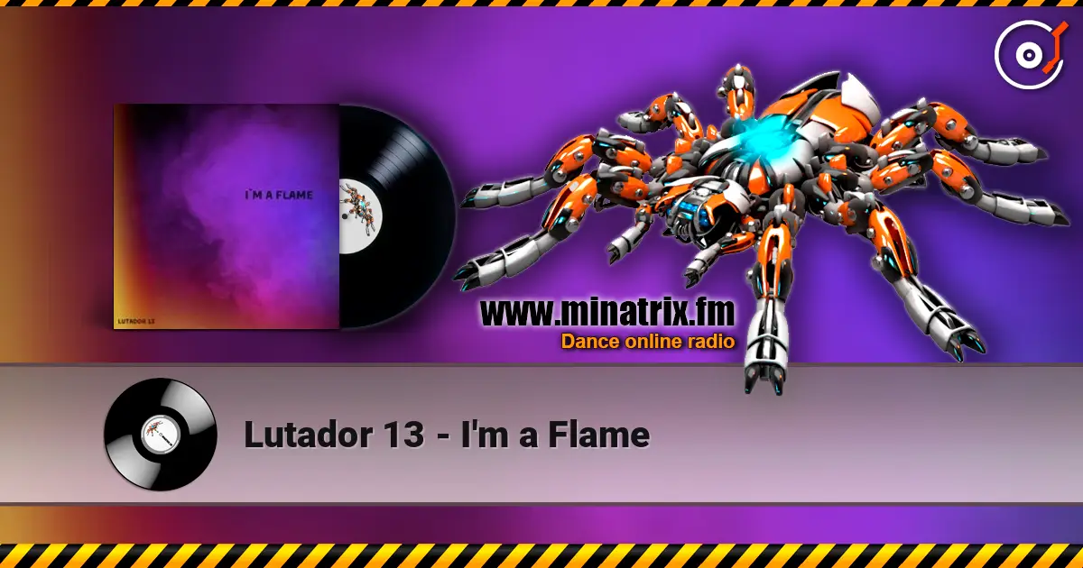 Lutador 13 - I'm a Flame ������� ���������