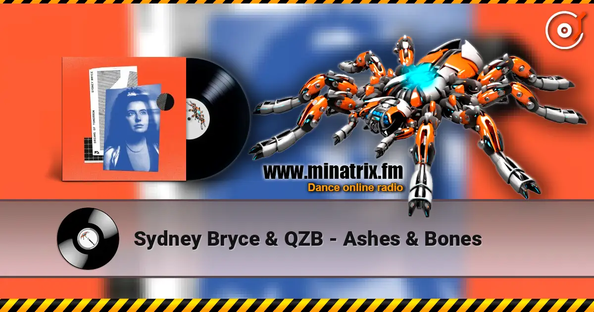 Sydney Bryce & QZB - Ashes & Bones ������� ���������
