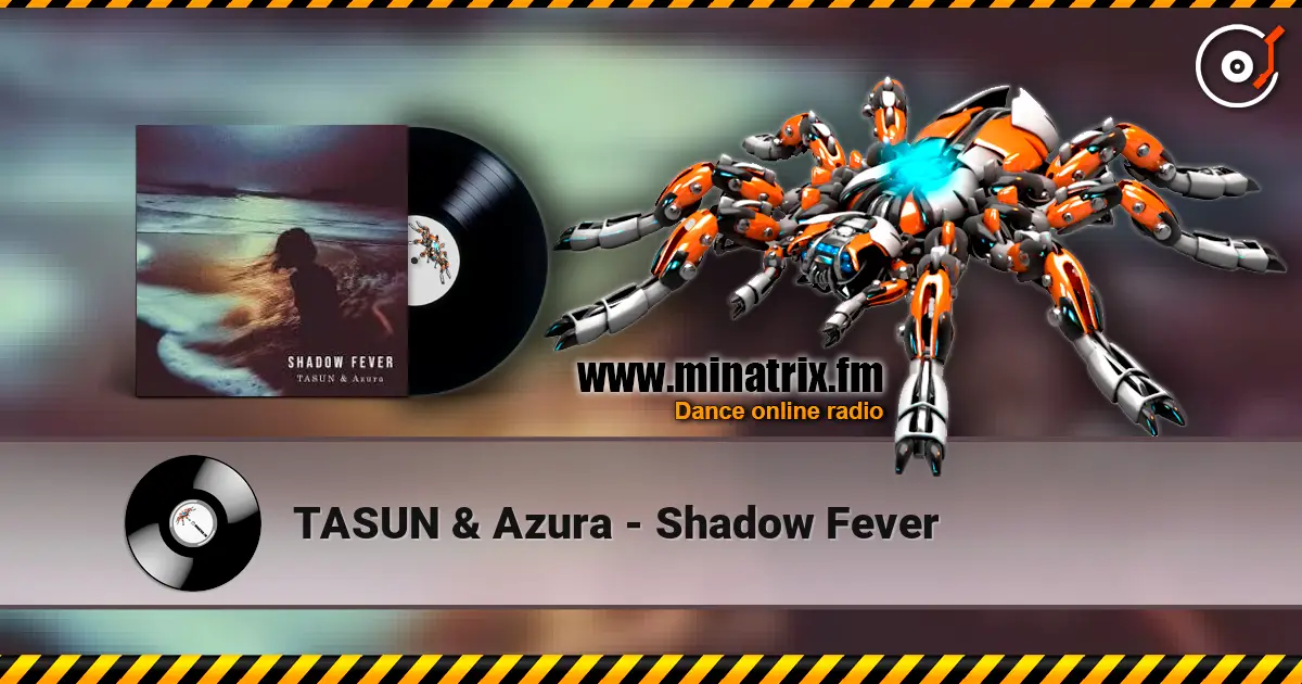 TASUN & Azura - Shadow Fever ������� ���������
