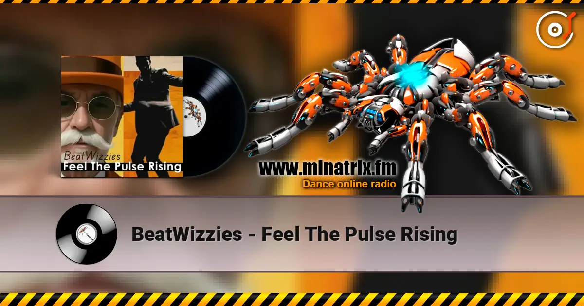 BeatWizzies - Feel The Pulse Rising ������� ���������