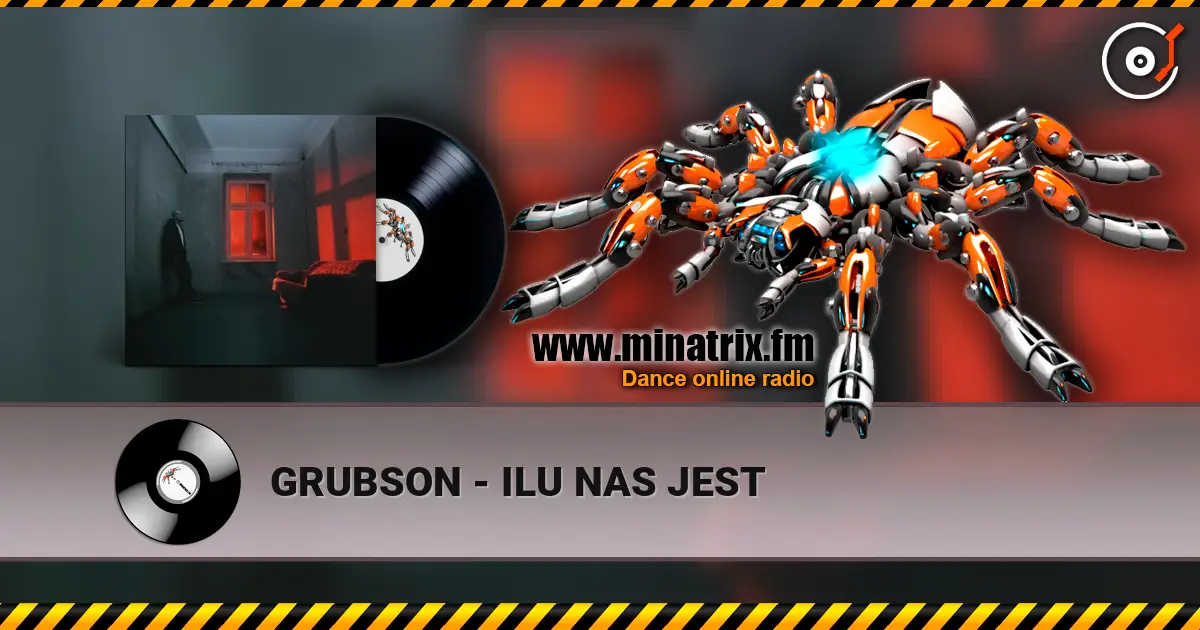 GRUBSON - ILU NAS JEST ������� ���������