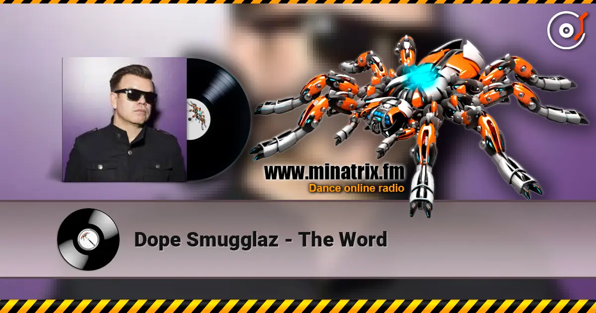 Dope Smugglaz - The Word ������� ���������