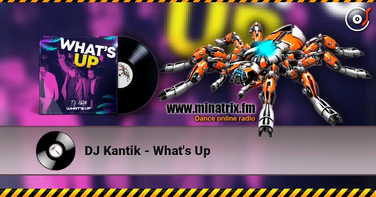 DJ Kantik - What's Up ������� ���������