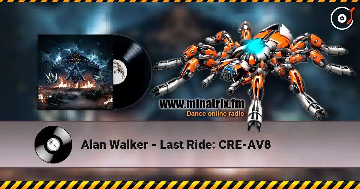 Alan Walker - Last Ride: CRE-AV8 ������� ���������