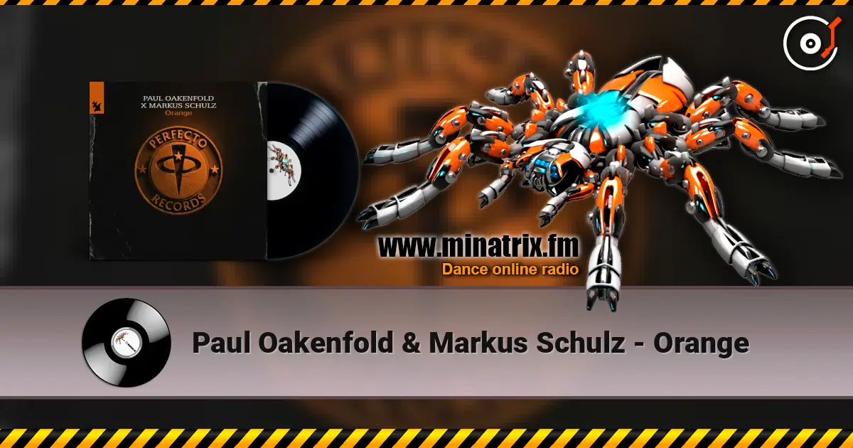 Paul Oakenfold & Markus Schulz - Orange ������� ���������
