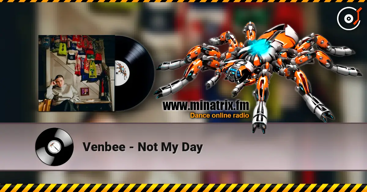 Venbee - Not My Day ������� ���������