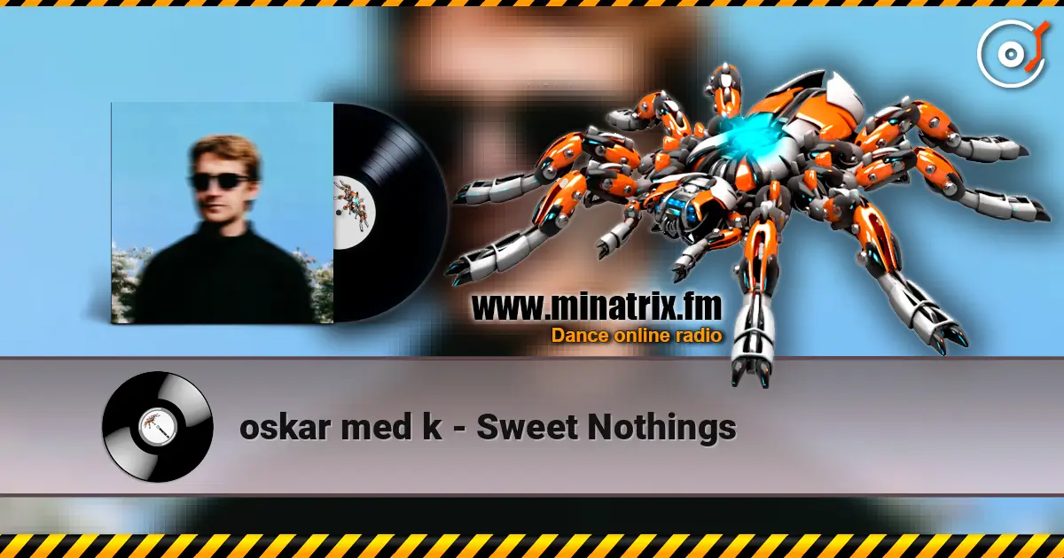 oskar med k - Sweet Nothings ������� ���������