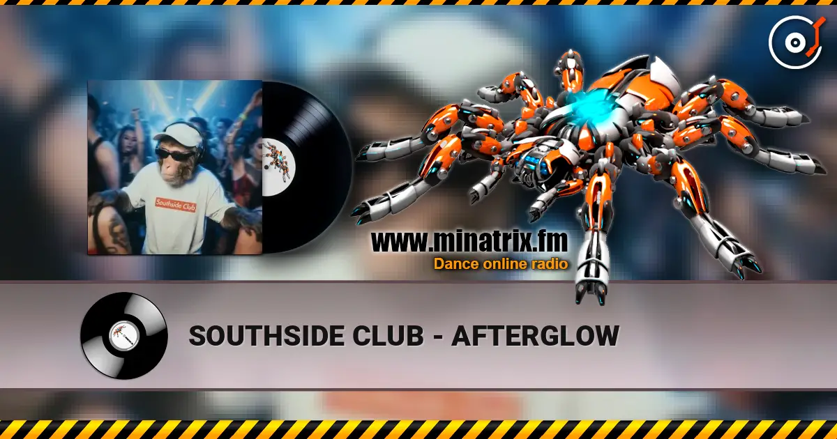 SOUTHSIDE CLUB - AFTERGLOW ������� ���������