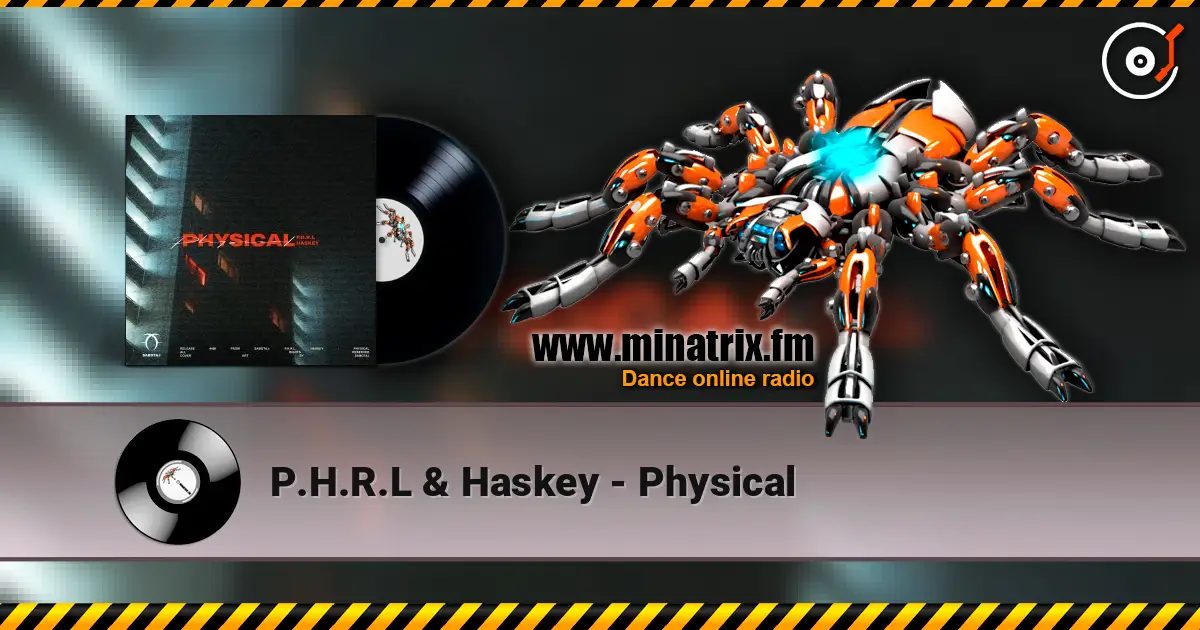 P.H.R.L & Haskey - Physical ������� ���������