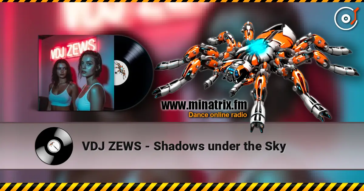 VDJ ZEWS - Shadows under the Sky ������� ���������