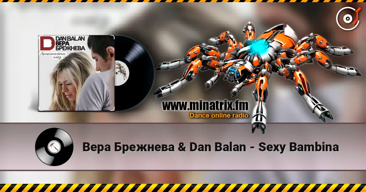 ���� �������� & Dan Balan - Sexy Bambina ������� ���������