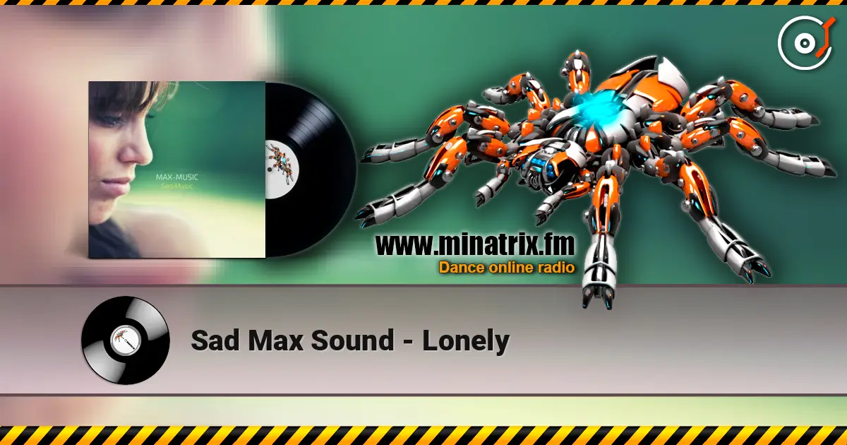 Sad Max Sound - Lonely ������� ���������