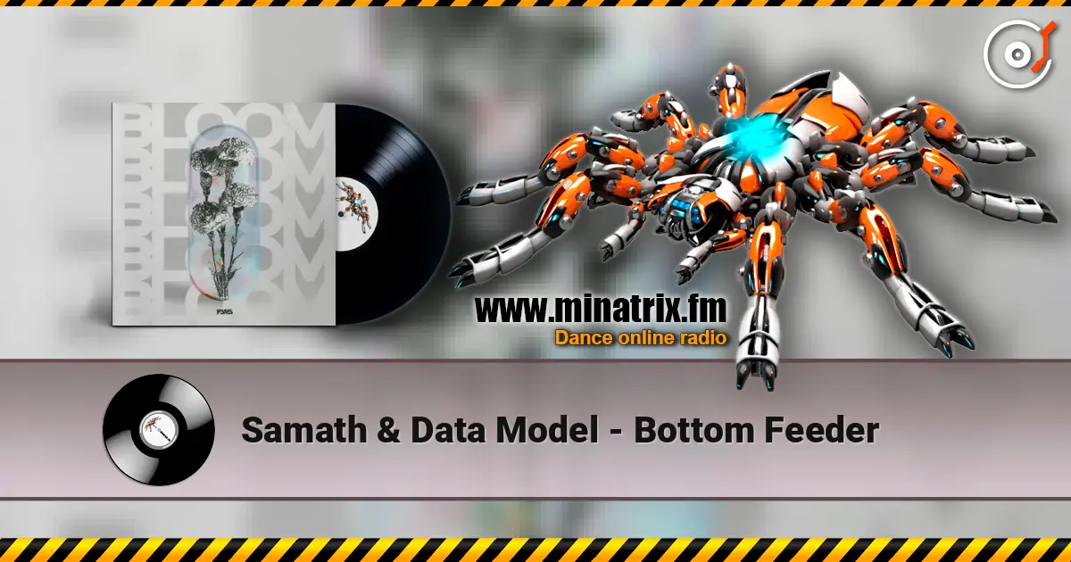 Samath & Data Model - Bottom Feeder ������� ���������