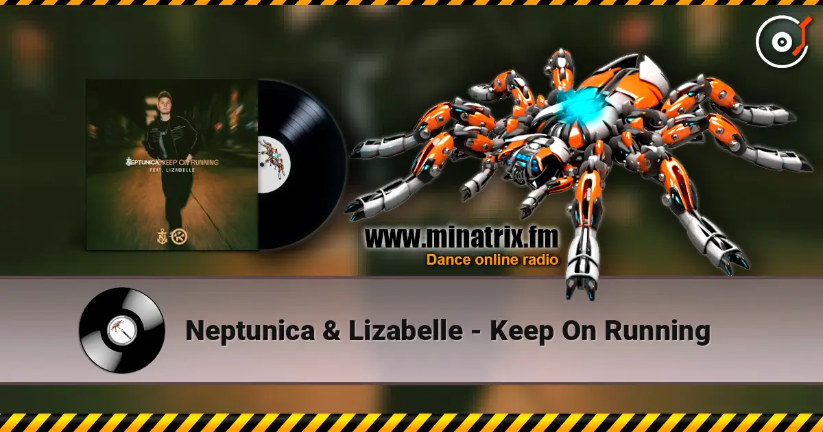Neptunica & Lizabelle - Keep On Running ������� ���������
