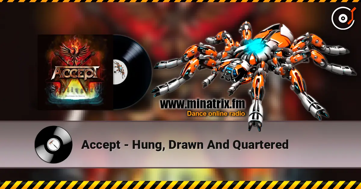 Accept - Hung, Drawn And Quartered ������� ���������