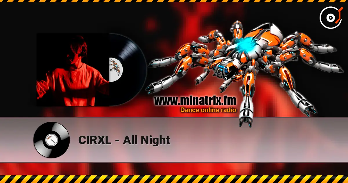 CIRXL - All Night ������� ���������