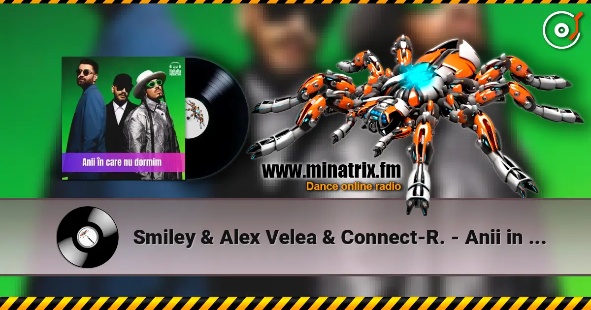 Smiley & Alex Velea & Connect-R. - Anii in care nu dormim (Speak Remix) ������� ���������