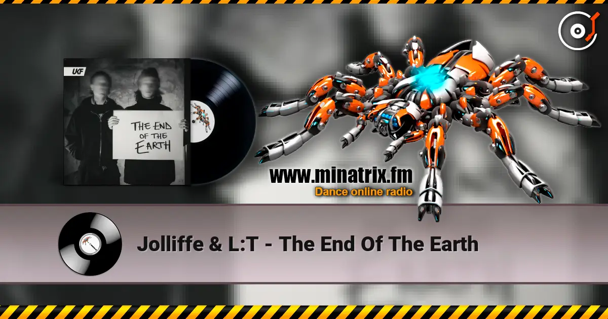 Jolliffe & L:T - The End Of The Earth ������� ���������