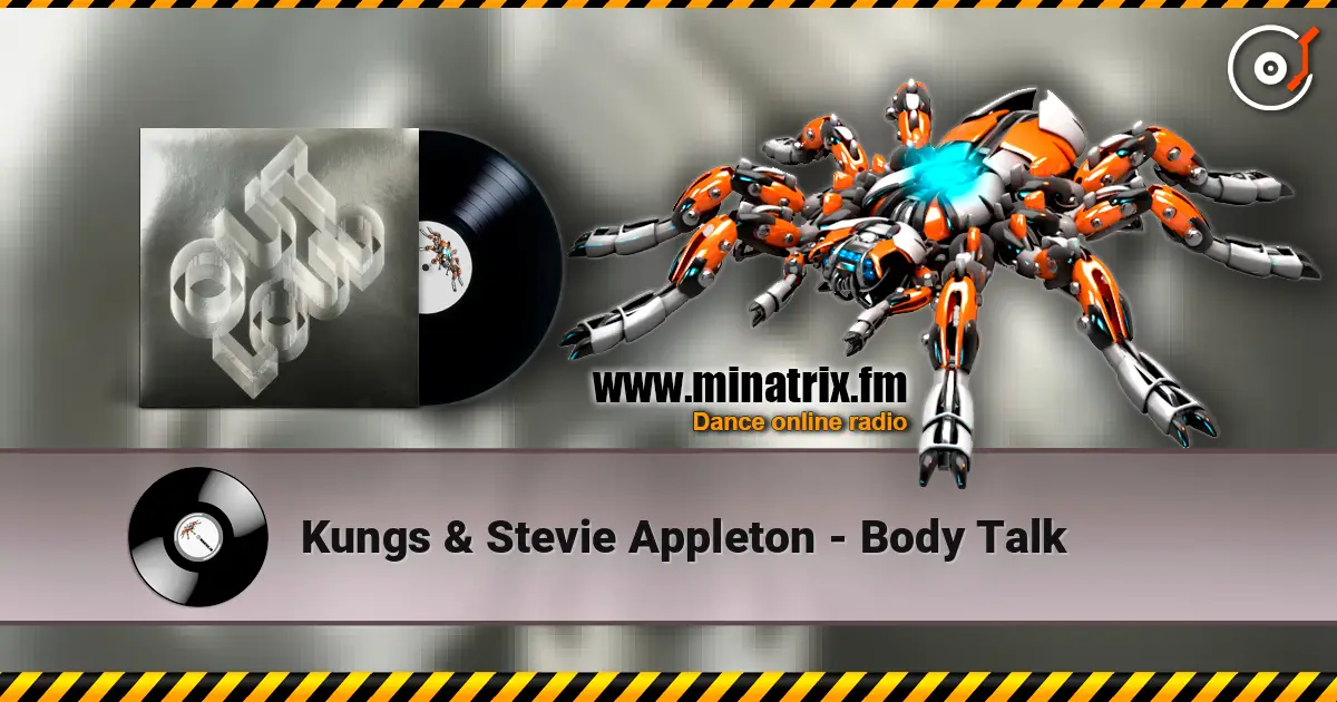 Kungs & Stevie Appleton - Body Talk ������� ���������