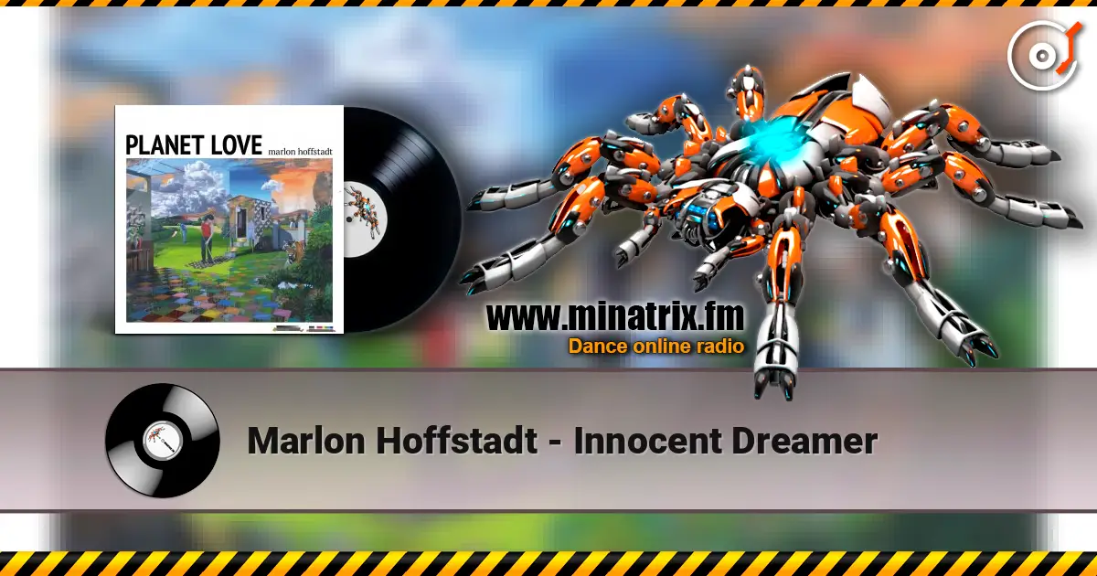 Marlon Hoffstadt - Innocent Dreamer listen online in high quality | Minatrix.FM